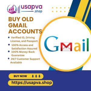 Buy OLd Gmail Accounts
